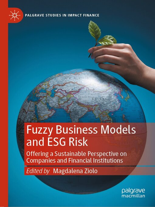 Title details for Fuzzy Business Models and ESG Risk by Magdalena Ziolo - Available